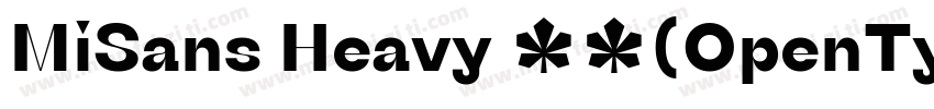 MiSans Heavy 黑体(OpenType  TrueType)字体转换